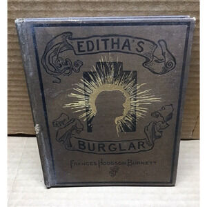 1888 Edithas Burglar Frances Hodgson Burnett Henry Sandham HB